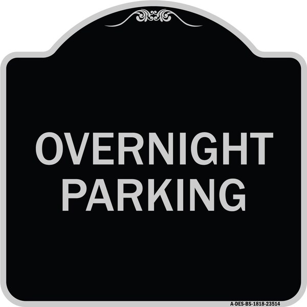 Signmission Overnight Parking Heavy-Gauge Aluminum Architectural Sign, 18" x 18", BS-1818-23514 A-DES-BS-1818-23514 - main